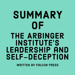 「Summary of The Arbinger Institute’s Leadership and Self-Deception」圖示圖片