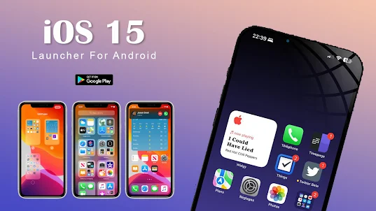 iOS 15 Launcher For Android