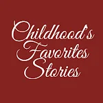 Cover Image of Download Childhood's Favorites Stories 1.0.0 APK