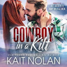 Obraz ikony: Cowboy in a Kilt: A Fish Out of Water, Marriage of Convenience Small Town Romance