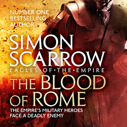 Icon image The Blood of Rome (Eagles of the Empire 17)