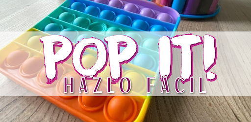 Tutorial de cómo hacer Pop It