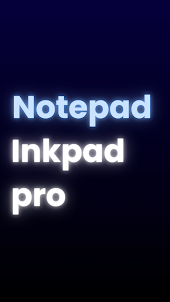 Notepad : Inkpad Pro