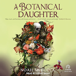 Symbolbild für A Botanical Daughter