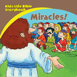 Icon image Kids-Life Bible Storybook—Miracles!