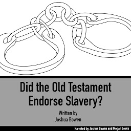 Icon image Did the Old Testament Endorse Slavery?