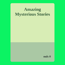 Icon image Amazing Mysterious Stories