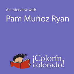 Icon image An Interview With Pam Muñoz Ryan