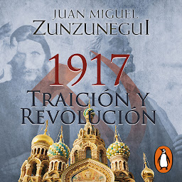 Icon image 1917. Traición y revolución