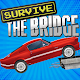 Survive The Bridge Download on Windows