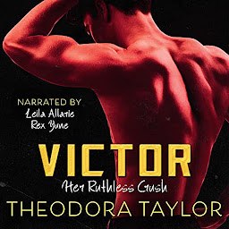 Obraz ikony: VICTOR: Her Ruthless Crush: The VICTOR Trilogy Book 1