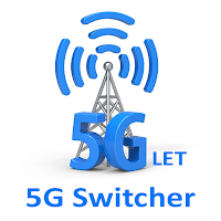 4G LTE Only , 5G LTE Only , 5G Switcher , 4G/5G