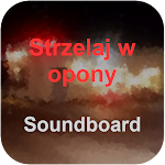 Cover Image of Download Strzelaj w opony Soundboard  APK