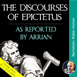 Icon image The Discourses of Epictetus: As Reported by Arrian