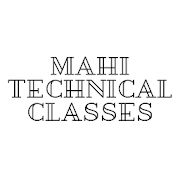 Mahi Technical Classes