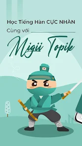 Ôn Thi Topik Tiếng Hàn: Migii - Ứng Dụng Trên Google Play