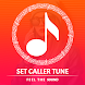 Set Caller Tune - Ringtone - Androidアプリ