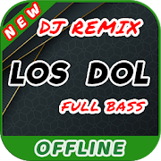 Lagu DJ Los Dol Remix Viral 2020 Offline Full Bass