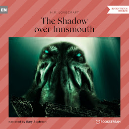 Ikonbillede The Shadow over Innsmouth (Unabridged)