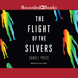 Icon image The Flight of the Silvers