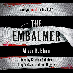 Icon image The Embalmer: A gripping thriller from the international bestseller