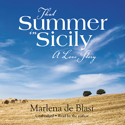 Icon image That Summer in Sicily: A Love Story