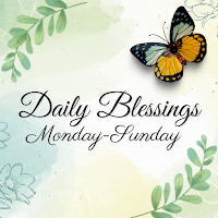 Daily Blessings Monday-Sunday