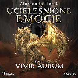 Icon image Ucieleśnione emocje. Tom 1. Vivid Aurum: Tom 1