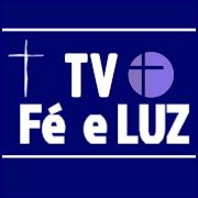 TV FÉ E LUZ