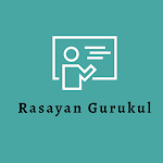 Cover Image of Télécharger Rasayan Gurukul 0.0.1 APK