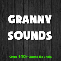 Granny Sounds + Chapter 2 Sounds