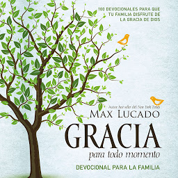 Icon image Gracia para todo momento - Devocional para la familia: 100 Devocionales para que las familias disfruten de la gracia de Dios