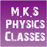 MKS Physics Classes