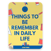 Things To Remember In Daily Life