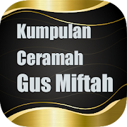 Ceramah Gus Miftah 2 Terbaik Dan Terlengkap