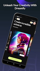 Dreamify - Ai Art Generator