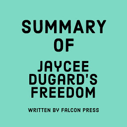 Icon image Summary of Jaycee Dugard’s Freedom