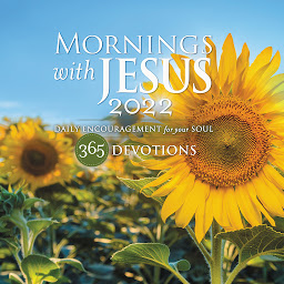Ikonbilde Mornings with Jesus 2022: Daily Encouragement for Your Soul