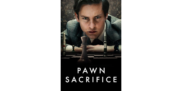 Pawn Sacrifice – My Review – J. Giambrone