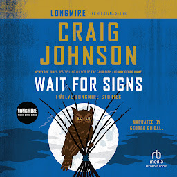 Imagen de ícono de Wait for Signs: Twelve Longmire Stories