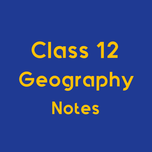 Class 12 Geography Notes Logo