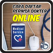 Cara Daftar Periksa Dokter Online