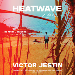 Icon image Heatwave: A Novel
