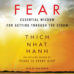 Obraz ikony: Fear: Essential Wisdom for Getting Through the Storm