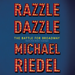 Icon image Razzle Dazzle: The Battle for Broadway