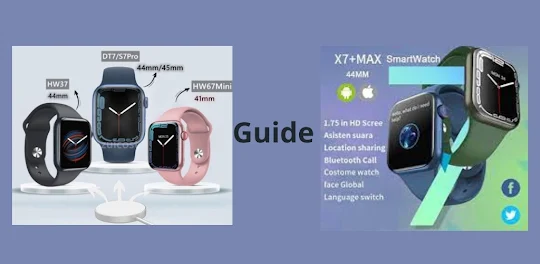 X7 pro max smartwatch Guide