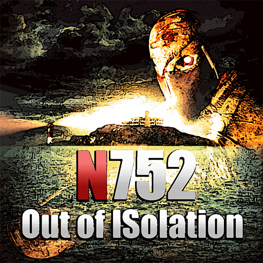 N752: Out of Isolation