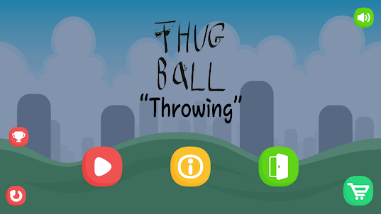 ThugBall Throwing