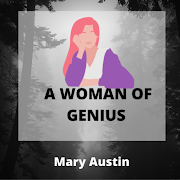 A Woman of Genius - Public Domain