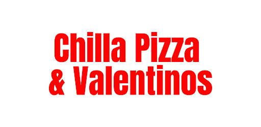 Chilla Pizza and Valentinos